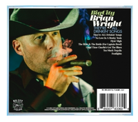 "They're ALL Drinkin' Songs" CD by Big City Brian Wright